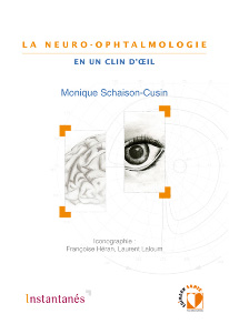 La Neuro-ophtalmologie en un clin d'oeil